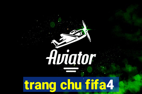 trang chu fifa4