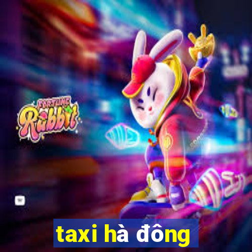 taxi hà đông