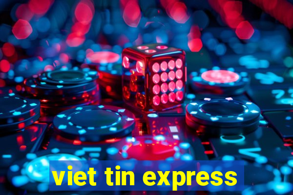 viet tin express