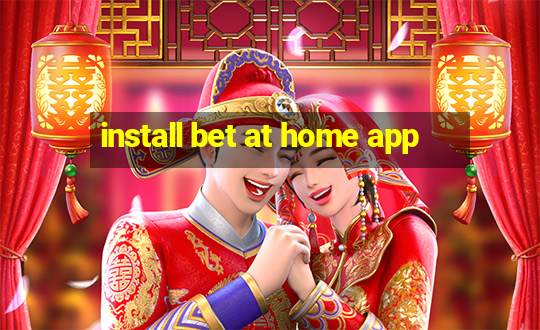 install bet at home app