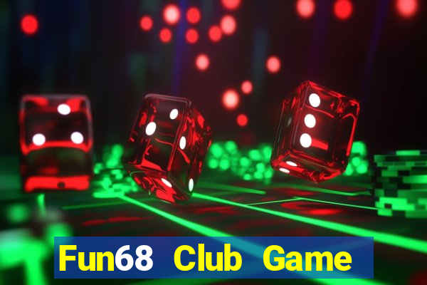 Fun68 Club Game Bài 1368