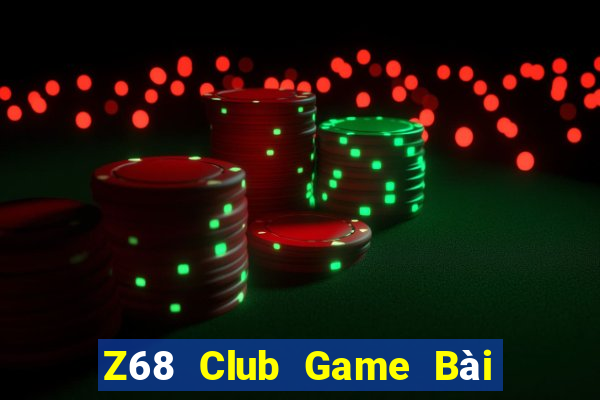 Z68 Club Game Bài Xì Lát