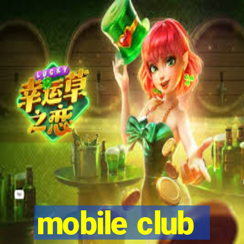 mobile club