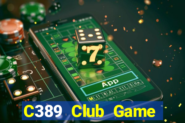 C389 Club Game Bài Xì Dách