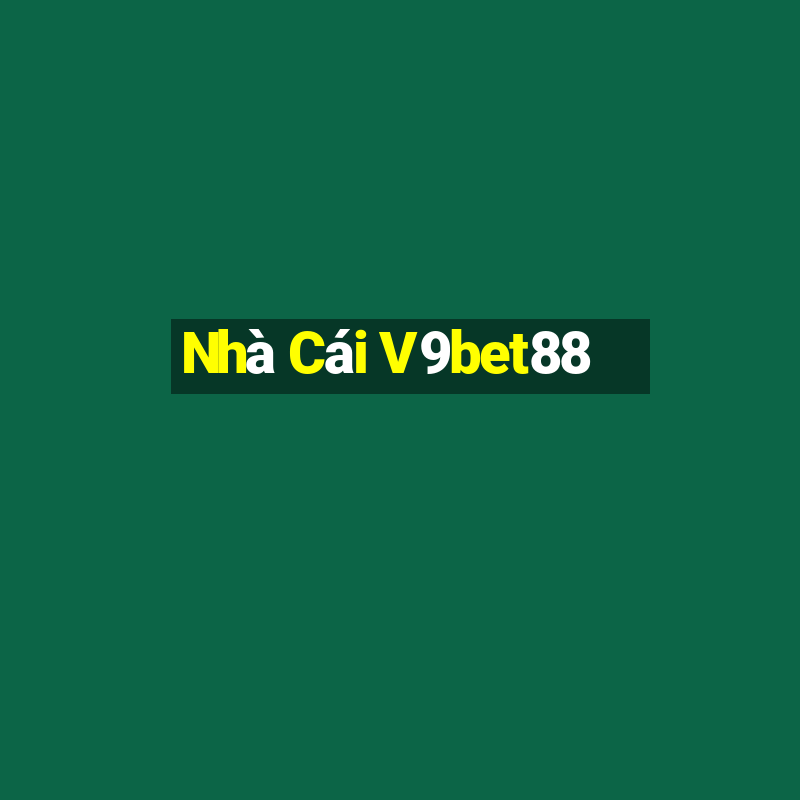 Nhà Cái V9bet88