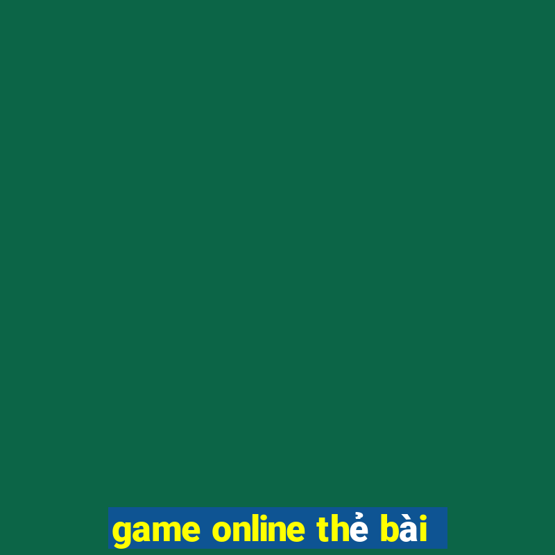 game online thẻ bài