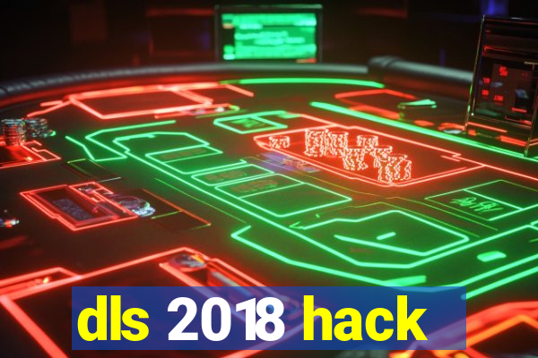 dls 2018 hack