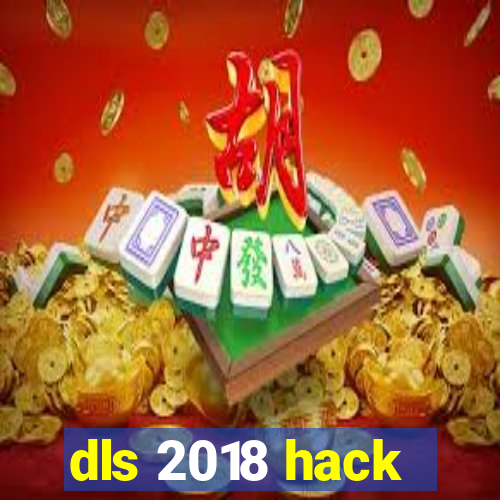 dls 2018 hack