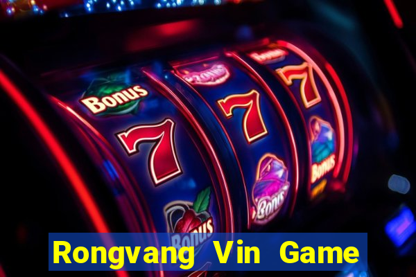 Rongvang Vin Game Bài Giải Trí