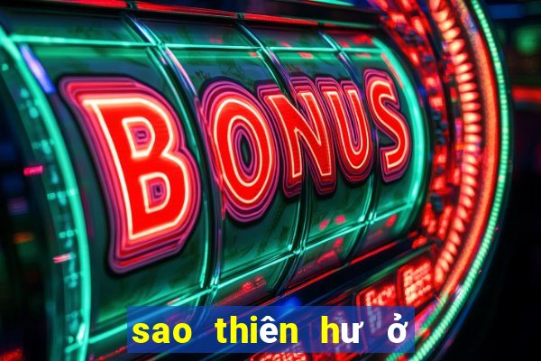 sao thiên hư ở cung nô bộc