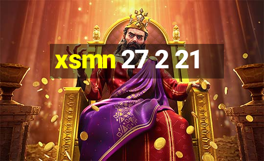 xsmn 27 2 21