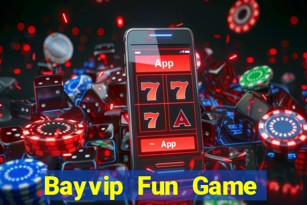 Bayvip Fun Game Bài Casino