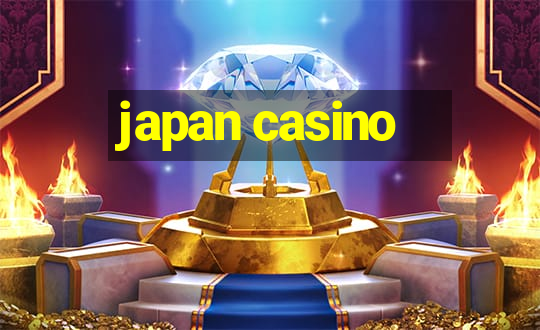 japan casino