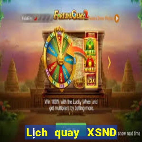 Lịch quay XSND ngày 3