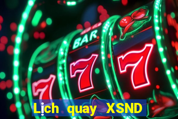 Lịch quay XSND ngày 3