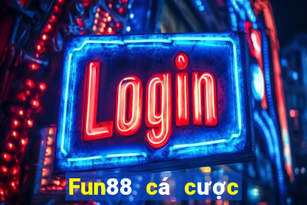 Fun88 cá cược bóng rổ