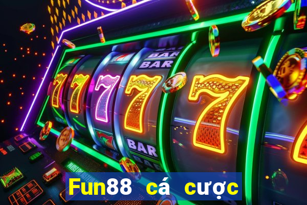 Fun88 cá cược bóng rổ