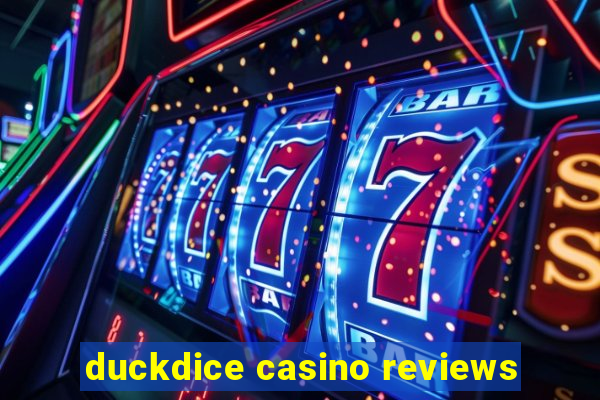 duckdice casino reviews