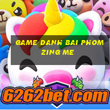 game danh bai phom zing me