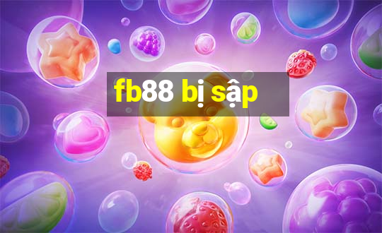 fb88 bị sập