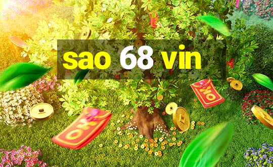 sao 68 vin