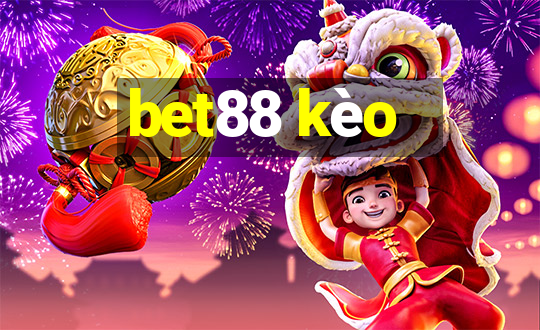 bet88 kèo