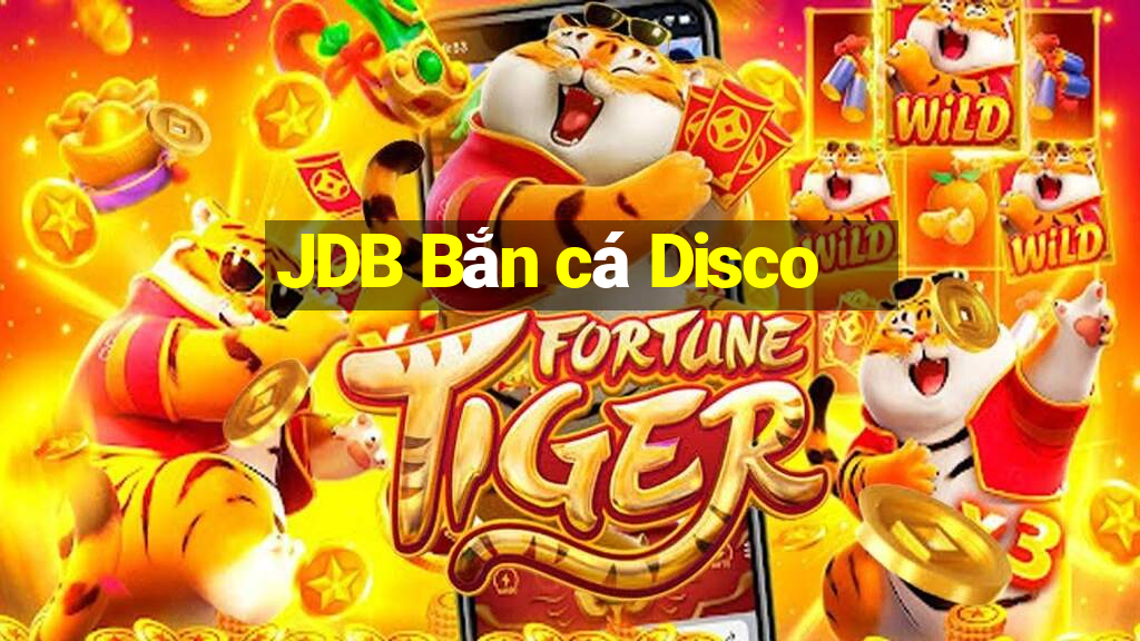 JDB Bắn cá Disco