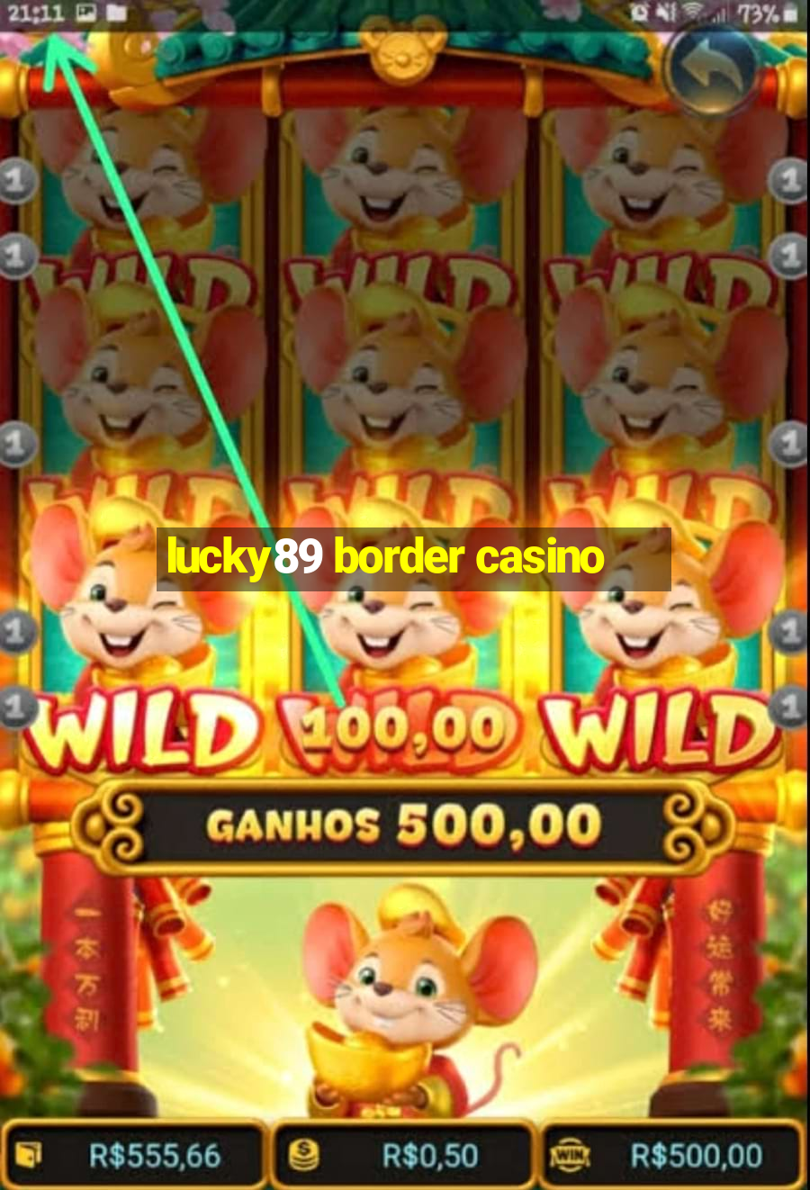 lucky89 border casino