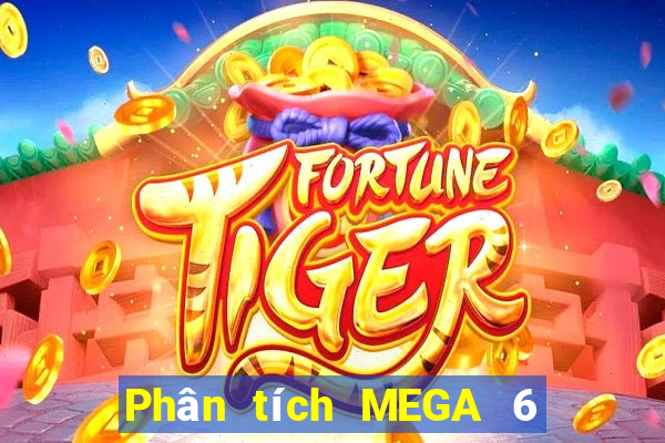 Phân tích MEGA 6 45 ngày 26