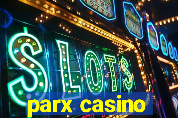 parx casino