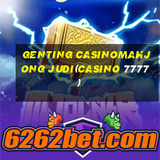 GENTING CASINOMAHJONG JUDI(CASINO 7777)