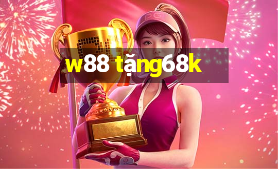 w88 tặng68k