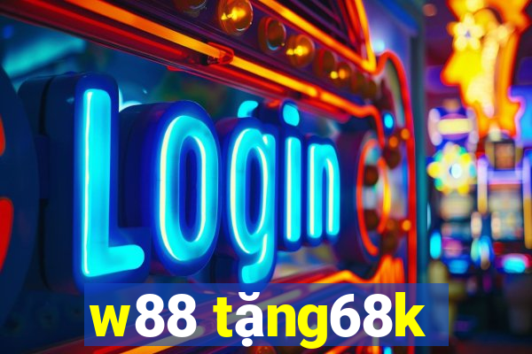 w88 tặng68k