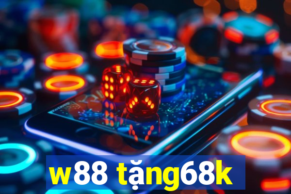 w88 tặng68k