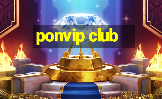 ponvip club