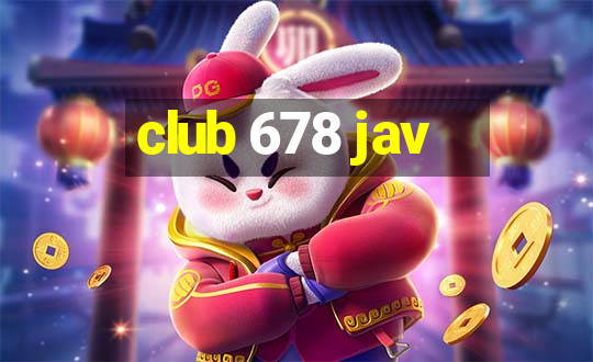 club 678 jav