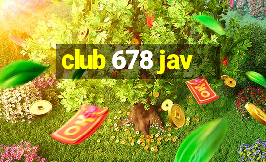 club 678 jav