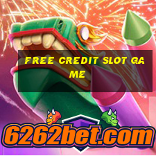 free credit slot game