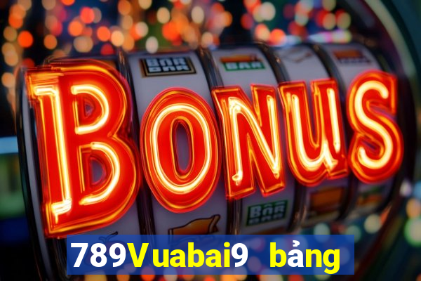 789Vuabai9 bảng điện tử