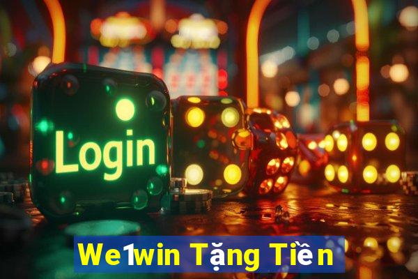 We1win Tặng Tiền