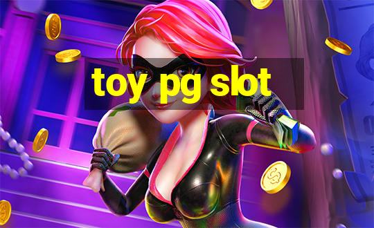 toy pg slot