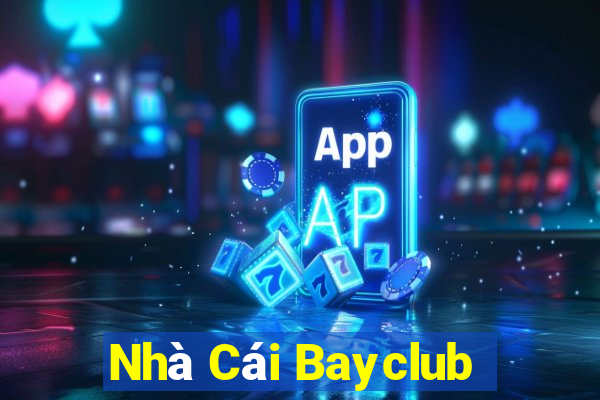 Nhà Cái Bayclub