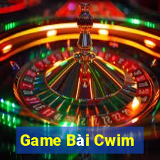 Game Bài Cwim