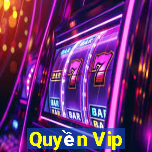 Quyền Vip