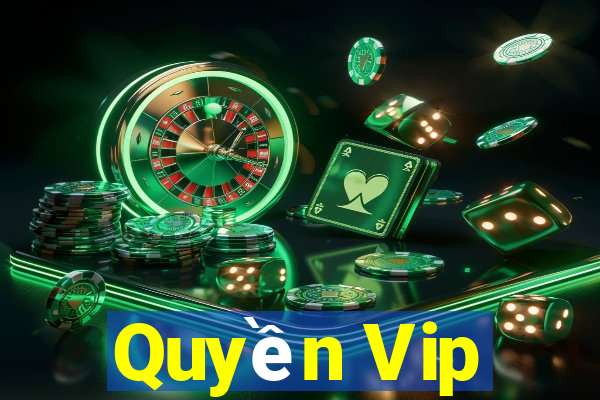 Quyền Vip