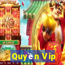 Quyền Vip