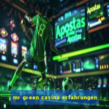 mr green casino erfahrungen