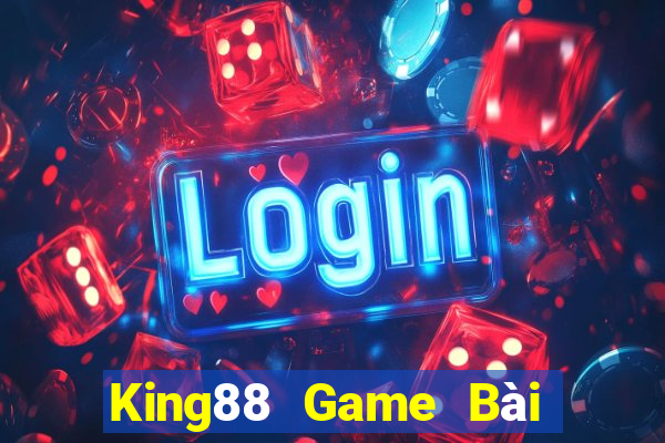 King88 Game Bài Đổi Thưởng B52