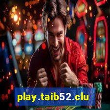 play.taib52.clud