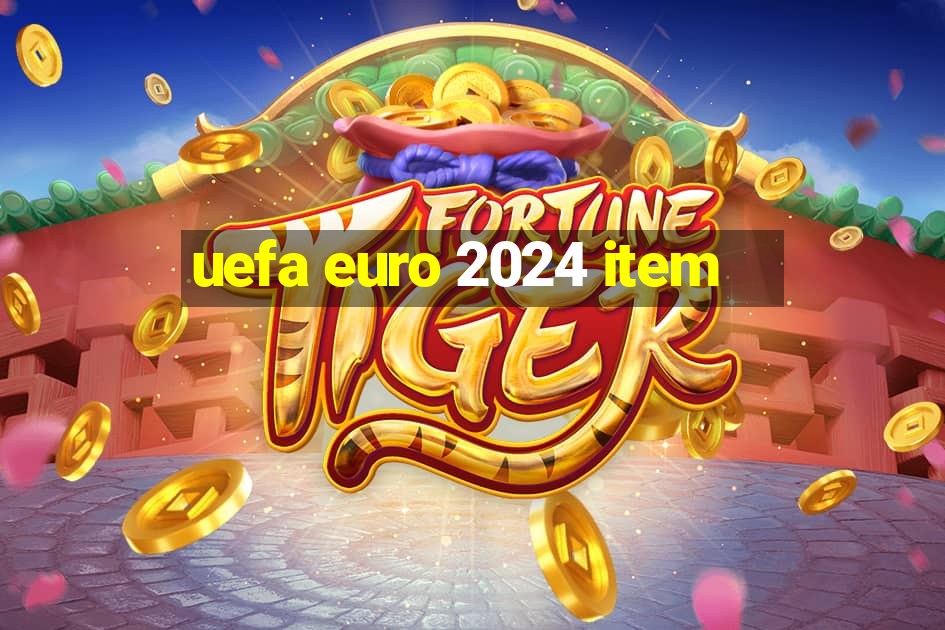 uefa euro 2024 item